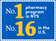 Text: No. 1 pharmacy program in NYS, No. 16 in the U.S. 
