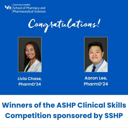 Chase and Lee winners of the ASHP Clinical Skills Competition sponsored by SSHP. 