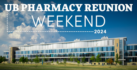 UB Pharmacy Reunion Weekend 2024. 